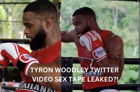 woodley sex tape|MMA Twitter Reacts to Tyron Woodley’s Leaked Sex Tape: ‘His。